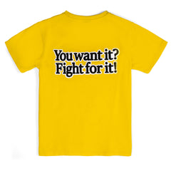 Everyday Is A Fight T-Shirt (Yellow)