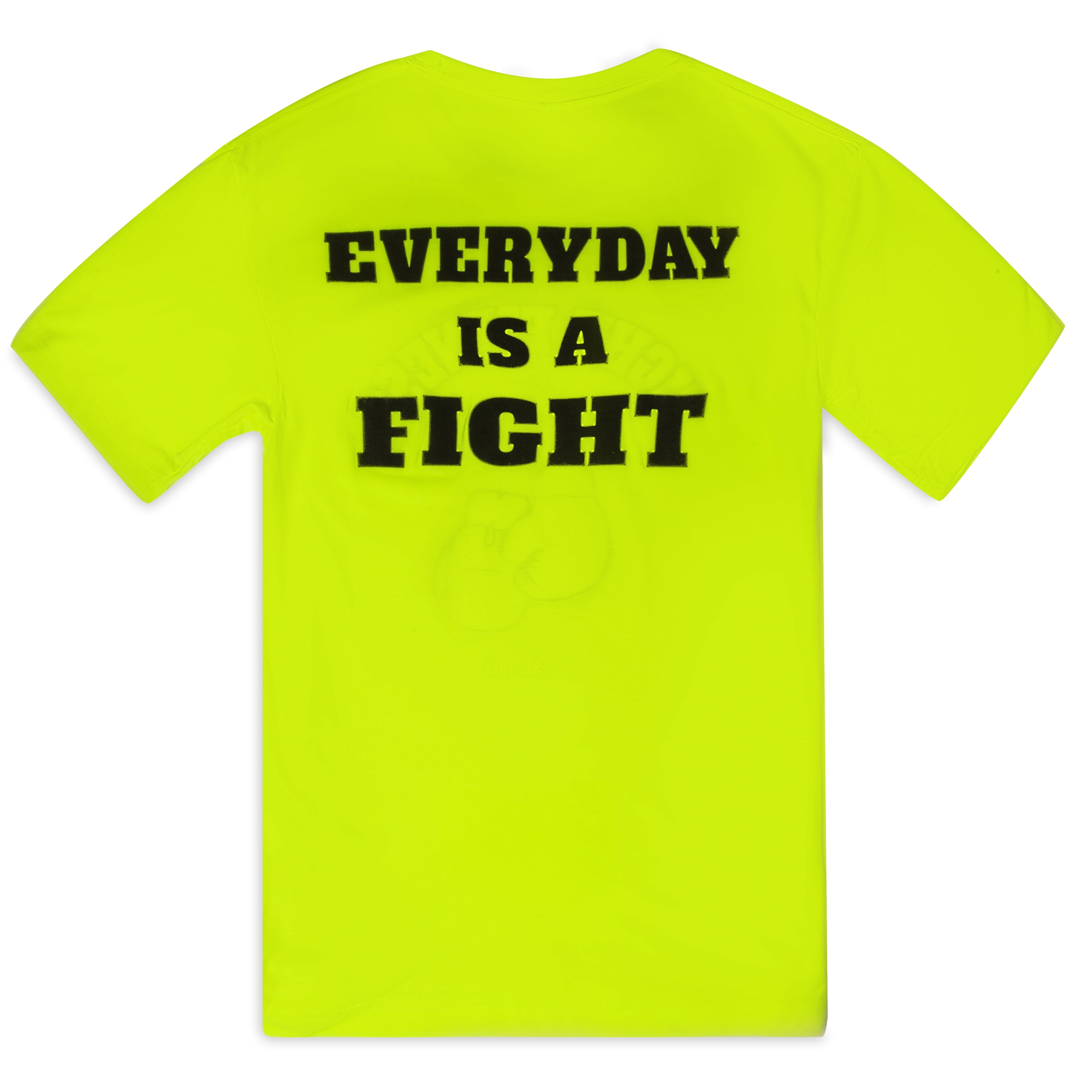 Everyday Is A Fight Sweat wicking Performance T-Shirt