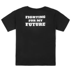 Fighting For My Future Kids T-Shirt - Black